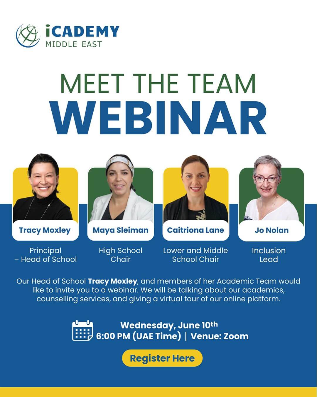 Graphic of school members with the following description: Our Head of School Tracy Moxley, and members of her Academic Team would like to invite you to a webinar. We will be talking about our academics, counseling services, and giving a virtual tour of our online platform.